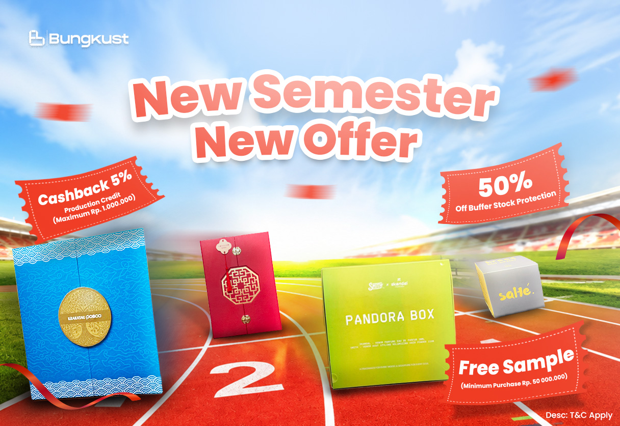 Promo Packaging Bungkust New Semester New Offer